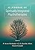 Handbook of Spiritually Int...