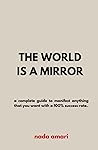 The world is a mirror