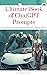 Ultimate Book Of ChatGPT Prompts by Jarred Davis