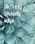 Sh*t my anxiety says