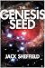 The Genesis Seed by Jack Sheffield