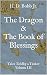 The Dragon & The Book of Blessings by H. D. Bobb Jr.