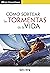 Cómo sortear las tormentas de la vida (Serie Tiempo de Buscar) (Spanish Edition)