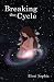 Breaking the Cycle by Eleni Sophia