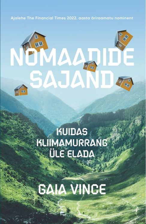Nomaadide sajand - Kuidas kliimamurrang üle elada