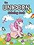 The Unicorn Coloring Book by Engage Books