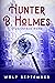 Hunter B. Holmes - Studienfach Mord by Wolf September