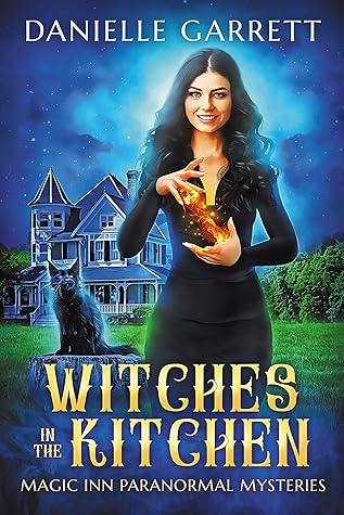Witches in the Kitchen (Magic Inn Paranormal Mysteries #1)