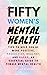 Top Fifty Women's Mental He...