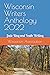 Wisconsin Writers Anthology 2022 by Wisconsin Writers Association