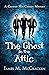 The Ghost in the Attic (A Charlie MacCready Mystery)