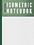 Isometric Notebook: Uncompl...