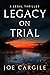 Legacy on Trial