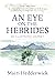 An Eye on the Hebrides: An Illustrated Journey