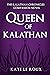 Queen of Kalathan: A Kalath...