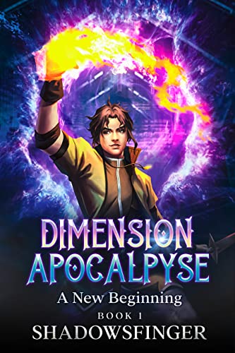 A New Beginning (Dimension Apocalypse, #1)