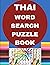 THAI WORD SEARCH PUZZLE BOOK