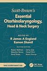 Scott-Brown's Essential Otorhinolaryngology, Head & Neck Surgery