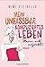 Mein unfassbar komplizierte...