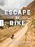 Escape by Bike: Offroad-Abe...