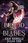 Blood and Blades
