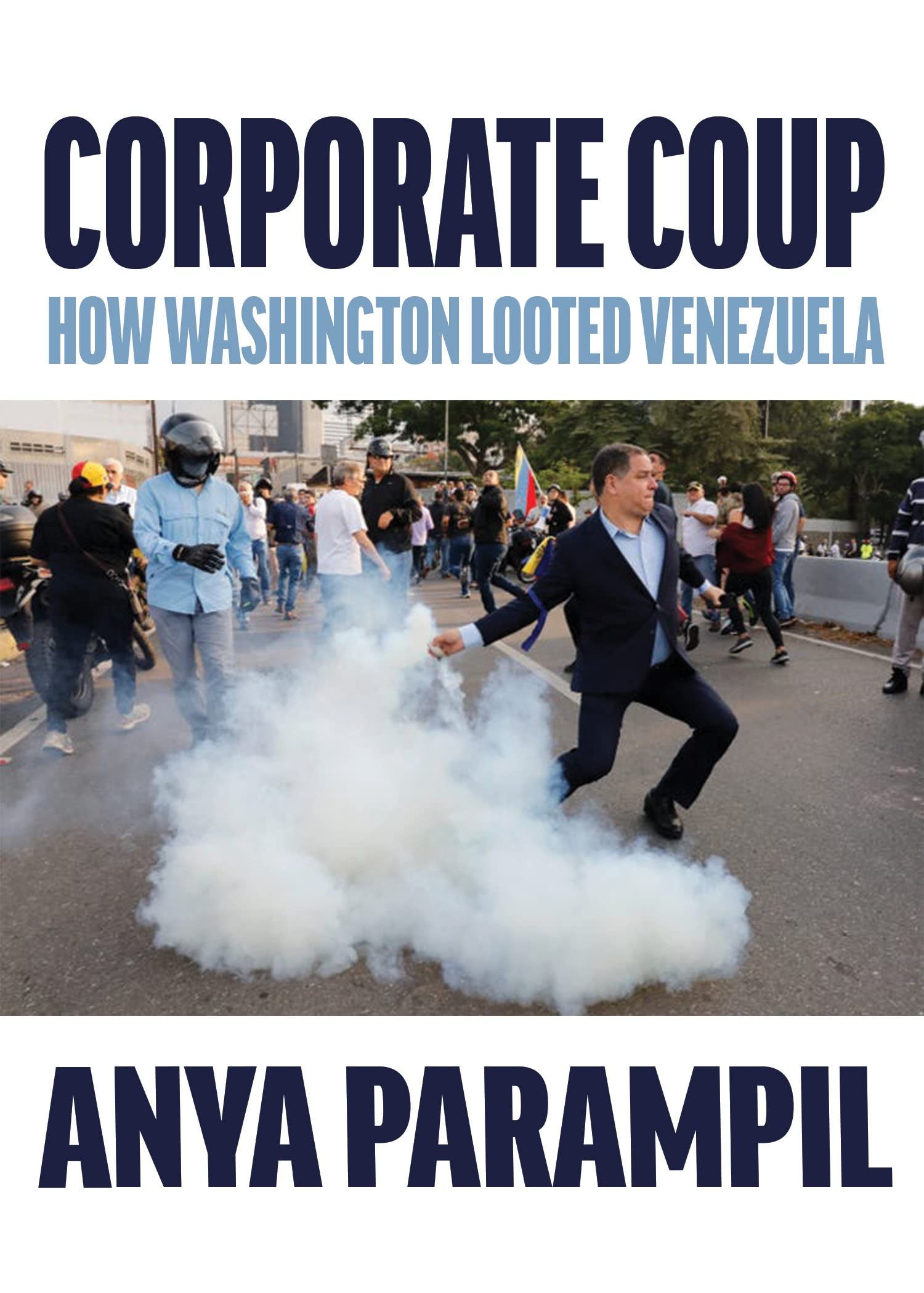 Corporate Coup: Venezuela and the End of US Empire (Paperback)