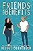 Friends With Benefits (Friend Zone #3)
