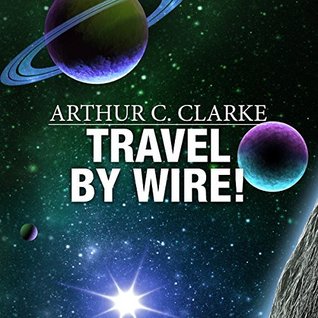 Travel By Wire!
