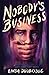 Nobody's Business