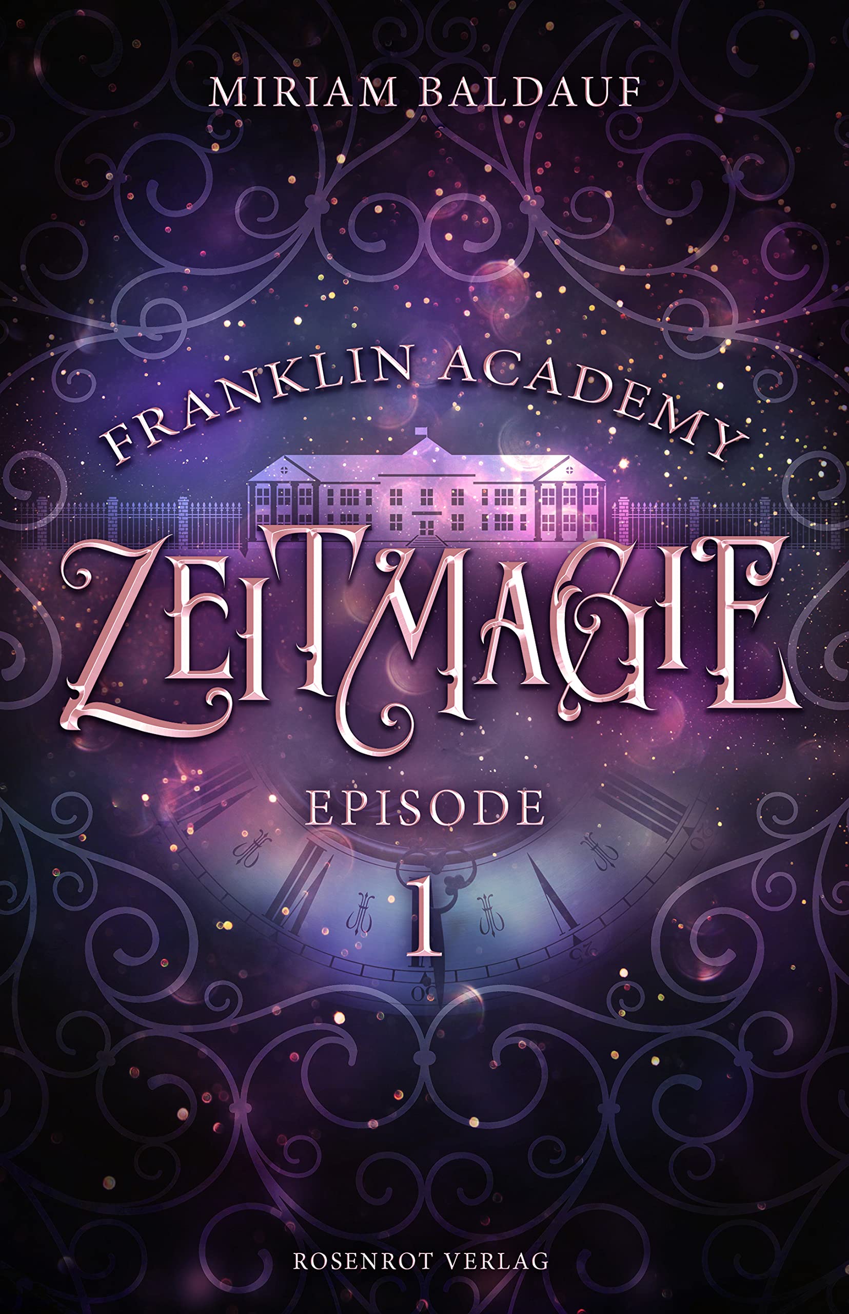 Zeitmagie (Franklin Academy, #1)