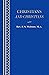 Christians and Christians by Rev. F. S. Webster M.A.