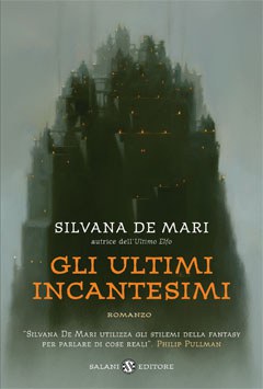 Gli ultimi incantesimi (L'ultimo elfo, #3)