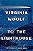 To the Lighthouse (Warbler Classics Annotated Edition)