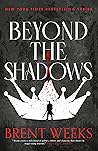 Beyond the Shadows