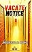 Vacate Notice
