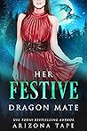 Her Festive Drago...