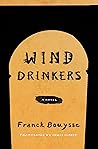 Wind Drinkers: A ...