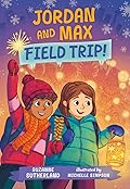 Jordan and Max, Field Trip!