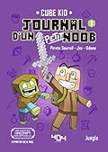 Journal d’un petit Noob - Un nouveau guerrier