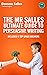 Mr Salles Ultimate Guide to Persuasive Writing: (Includes 11 Top Grade Answers!)