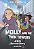Molly and the Twin Towers: A 9/11 Survival Story (Girls Survive)