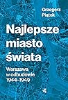 Najlepsze miasto ...
