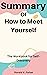 Summary Of How to Meet Yourself: The Workbook for Self-Discovery By Dr. Nicole LePera