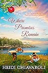 Where Promises Remain by Heidi Chiavaroli