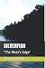 SilverFish: "The River's Edge"