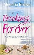 Brookings Forever, Book Five