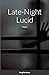 Late-Night Lucid by Greg Beckman