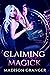 Claiming Magick