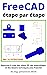 FreeCAD | étape par étape: ...