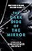The Dark Side of the Mirror: An LGBTQ Thriller